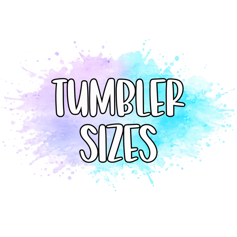 Tumbler Sizes