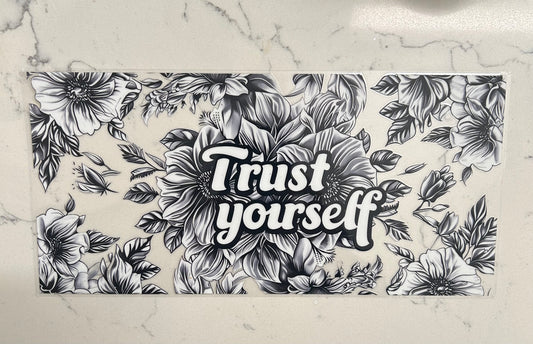 Trust Yourself